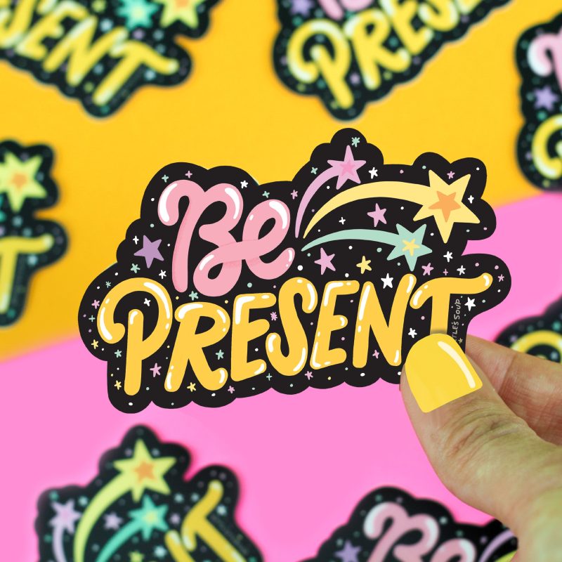 Be Present Turtles Soup Vinyl Sticker