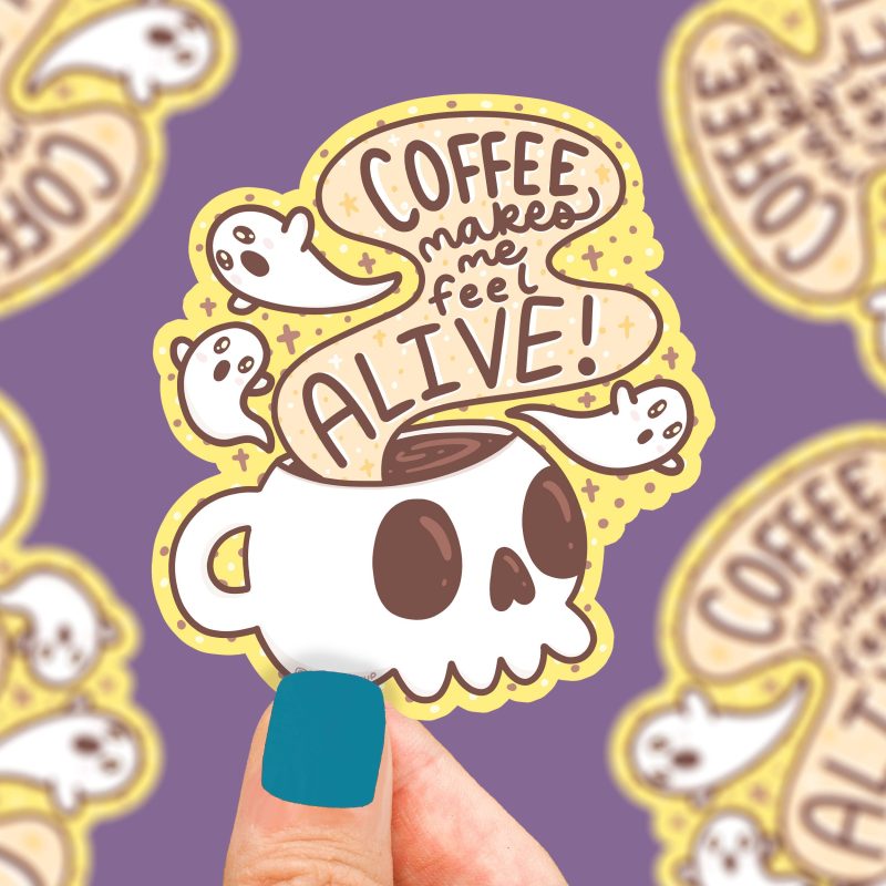 Coffee Makes me feel alive cute coffee sticker for coffee cup