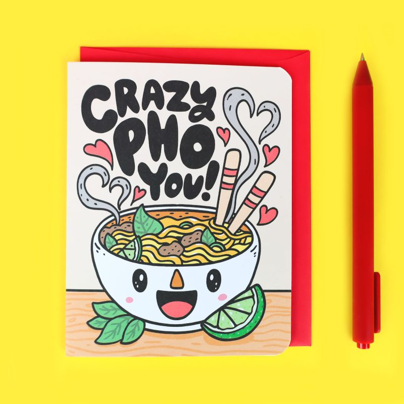 Crazy Pho You Cute Kawaii Anniversary Card for Foodie Take Out Punny Pun Love Card Valentines Day Valentine Turtles Soup Greeting Card Cute