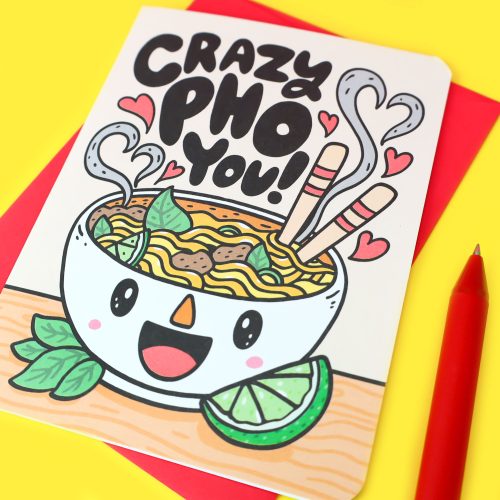 Crazy Pho You Cute Kawaii Anniversary Card for Foodie Take Out Punny Pun Love Card Valentines Day Valentine Turtles Soup Greeting Card Cute Funny