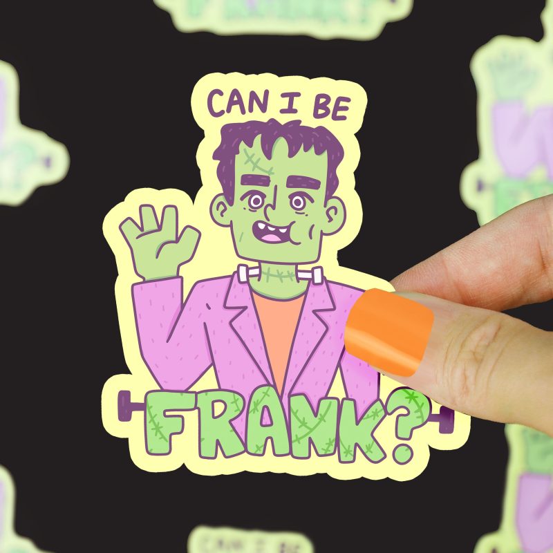 Frankenstein Can i Be Frank Sticker Funny Halloween Waterbottle Decal for Laptop Goofy Halloween Pun Punny Stickers by Turtles Soup