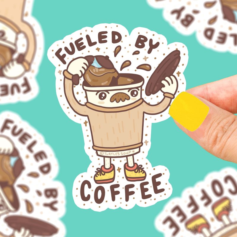 Fueled By Coffee funny coffee lover sticker by turtles soup sticker art