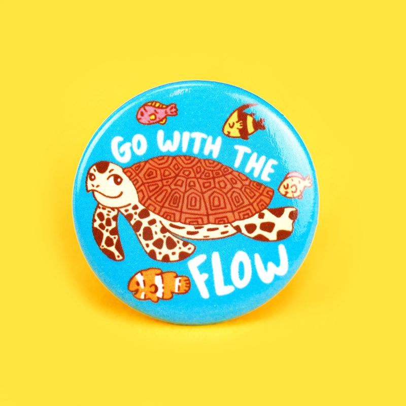 Go With The Flow Seaturtle Turtle Sea Ocean Pinback Button Turtles Soup