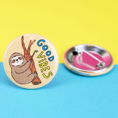 Good Vibes Sloth Hanging On Pinback Button Turtles Soup Animal Bage. Cutejpg