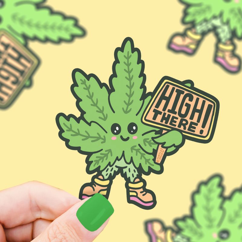 High There Marijuana Weed Vinyl Sticker by Turtles Soup