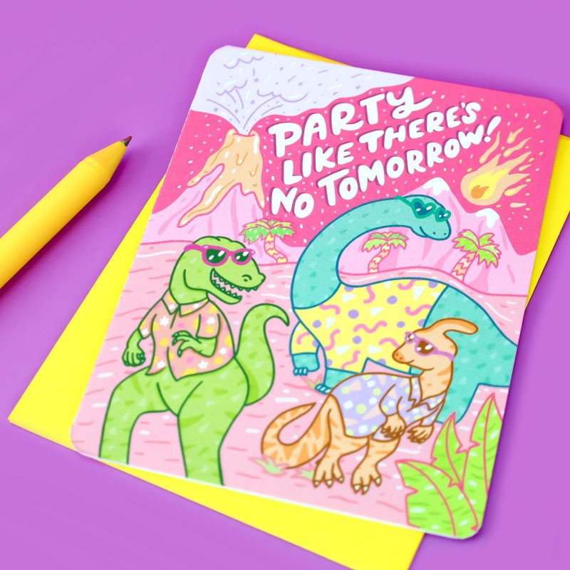 Party Like Theres No Tomorrow Comet Volcano Natural Disaster Funny Birthday Card Dinosaurs Turtles Soup Bday Grad Gift Celebration Graduation