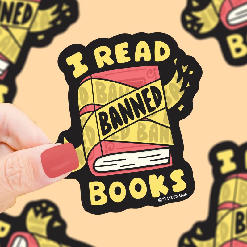 S 570 Read Banned Books Funny Vinyl Sticker by Turtles Soup