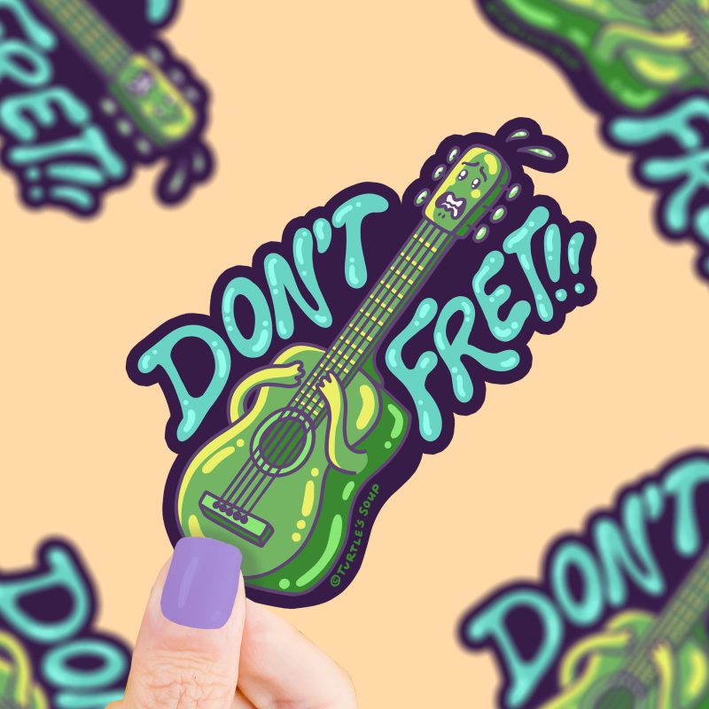 S 635 Dont Fret Guitar Music by Vinyl Sticker by Turtles Soup