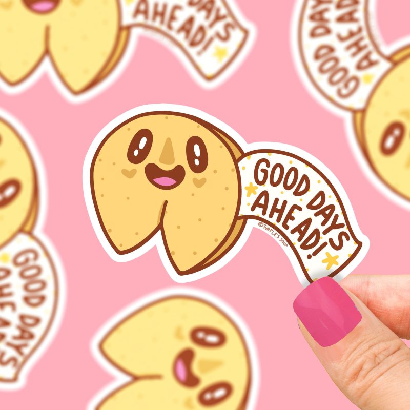 fortune cookie motivational good days ahead fortune future sticker doing my best turtlessoup sticker art turtle soup stickers for waterbottle laptop phone waterproof sticker