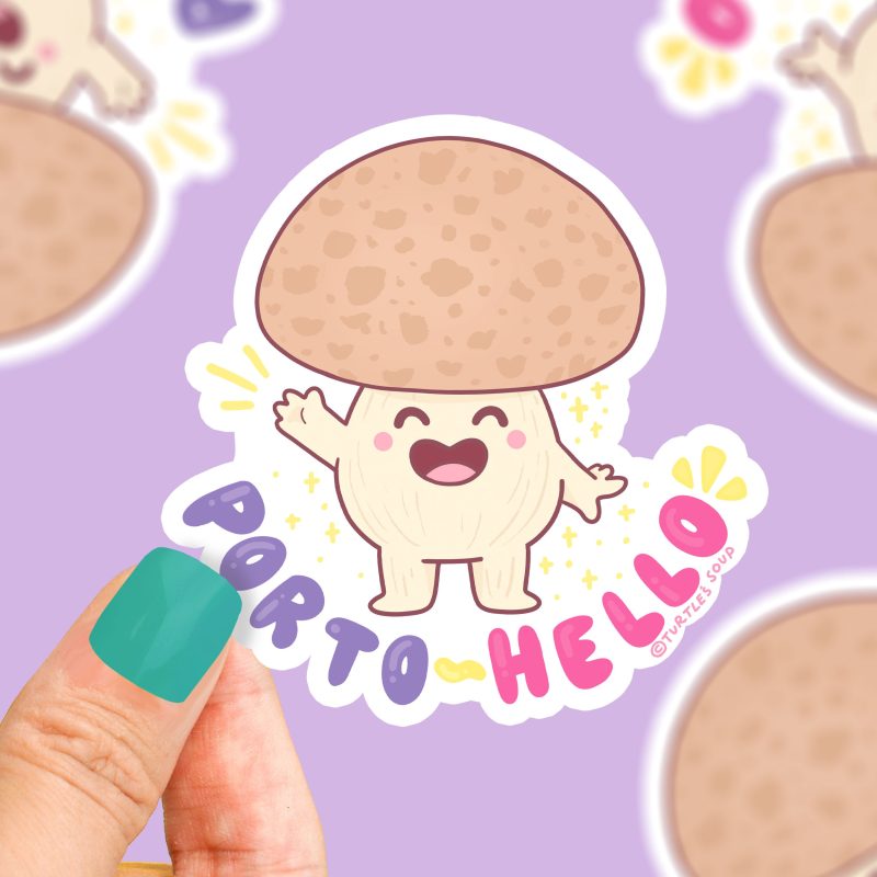 porto hello cute mushroom sticker art by turtles soup sticker art funny pun